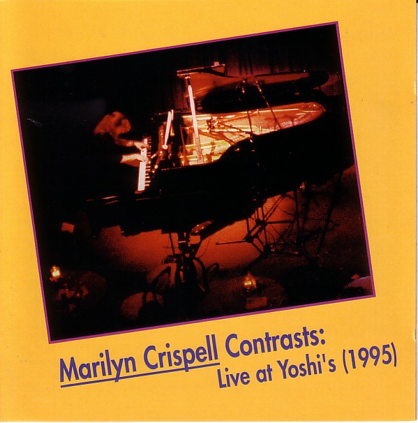 MARILYN CRISPELL - Contrasts: Live At Yoshi's cover 