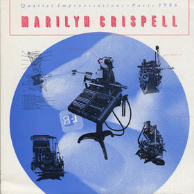 MARILYN CRISPELL - Quartet Improvisations - Paris 1986 cover 