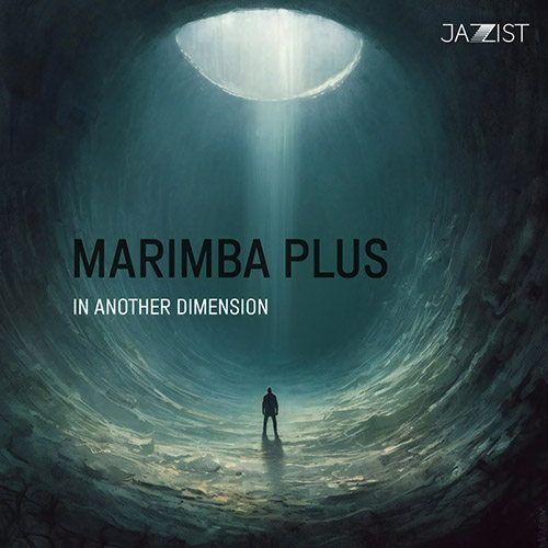 MARIMBA PLUS - In Another Dimension cover 