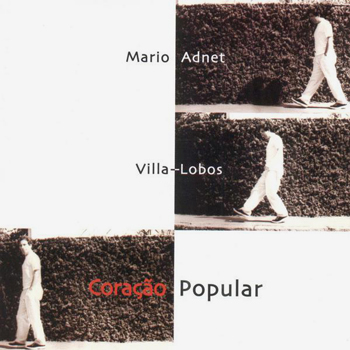 MARIO ADNET - Villa Lobos Coração Popular cover 