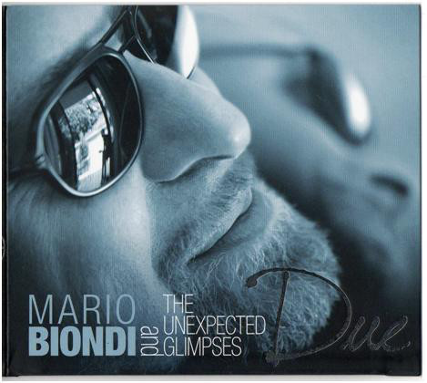 MARIO BIONDI - Mario Biondi And The Unexpected Glimpses ‎: Due cover 