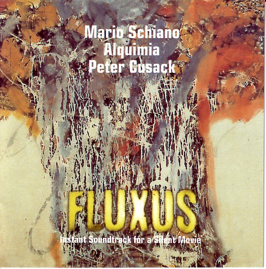 MARIO SCHIANO - Fluxus (with Alquimia, Peter Cusack) cover 