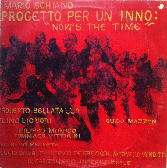 MARIO SCHIANO - Progetto Per Un Inno : Now's The Time cover 