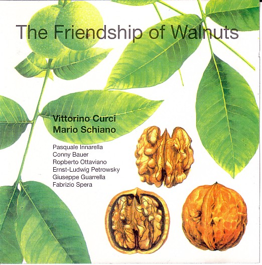 MARIO SCHIANO - The Friendship Of Walnuts (with Vittorino Curci) cover 