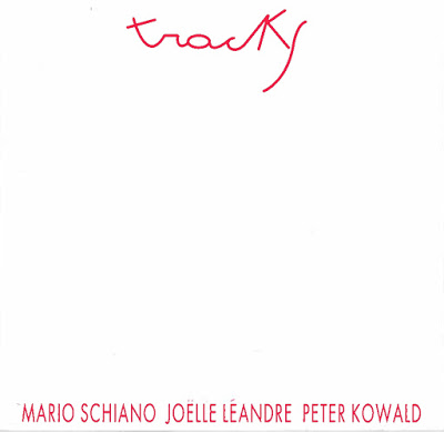 MARIO SCHIANO - Tracks (with Joëlle Léandre, Peter Kowald) cover 