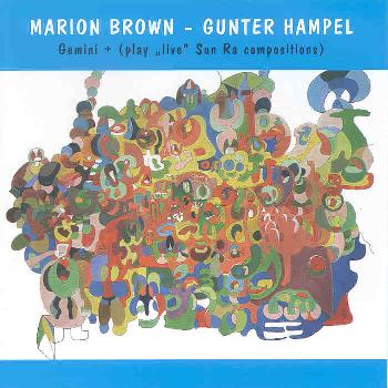 MARION BROWN - Marion Brown - Gunter Hampel: Gemini + ... play Sun Ra 