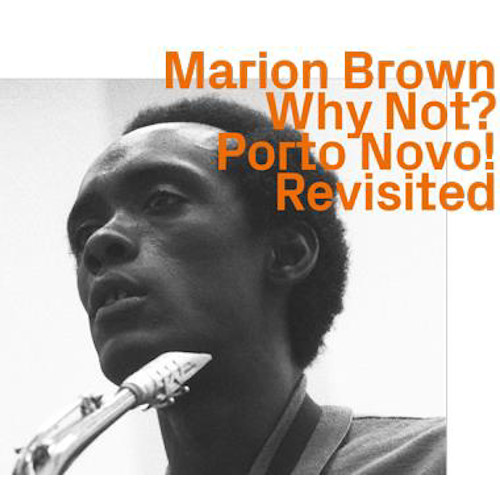 MARION BROWN - Why Not? Porto Novo! cover 