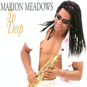MARION MEADOWS - In Deep cover 