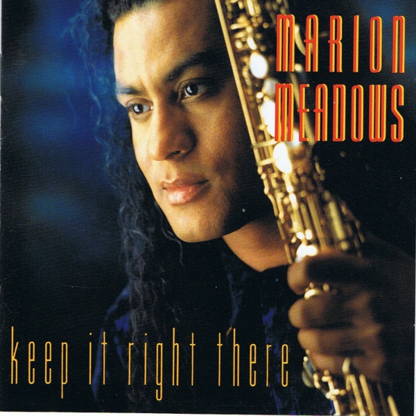 MARION MEADOWS - Keep It Right There cover 
