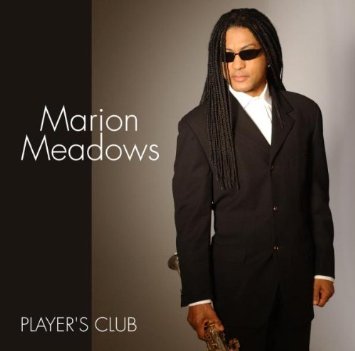 MARION MEADOWS - Players Club cover 