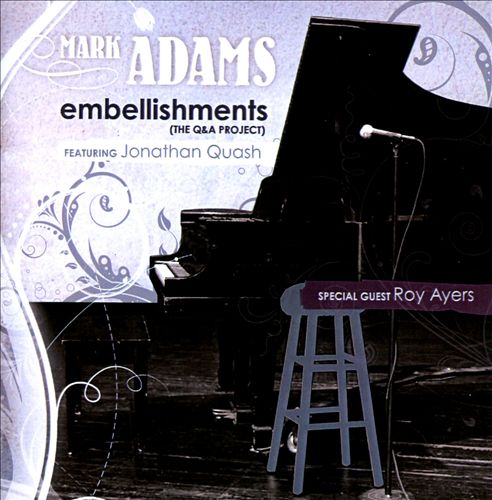 MARK ADAMS - Embellishments (The Q&A Project) cover 