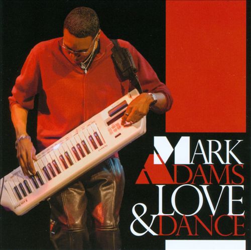 MARK ADAMS - Love & Dance cover 