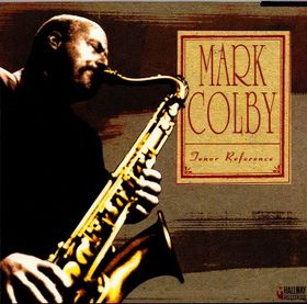 MARK COLBY - Tenor Reference cover 