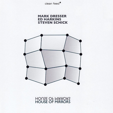 MARK DRESSER - House of Mirrors cover 