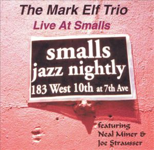 MARK ELF - Live at Smalls cover 