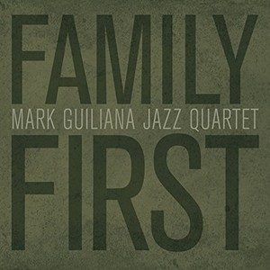 MARK GUILIANA - Family First cover 