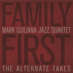 MARK GUILIANA - Family First - The Alternate Takes cover 