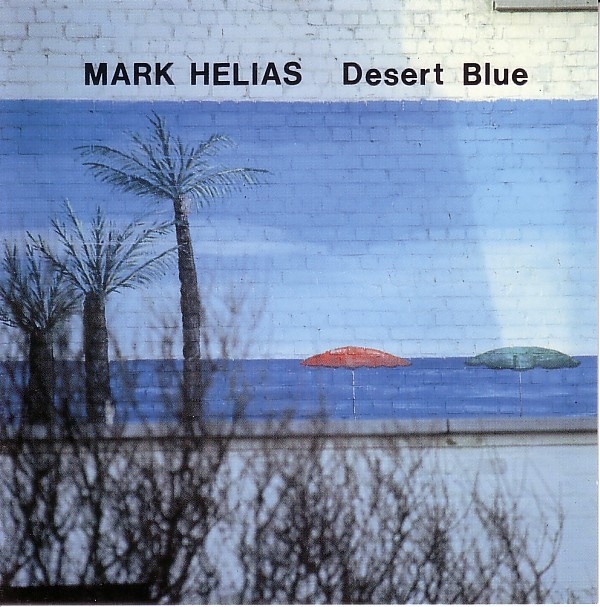 MARK HELIAS - Desert Blue cover 