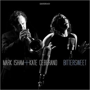 MARK ISHAM - Mark Isham + Kate Ceberano ‎: Bittersweet cover 