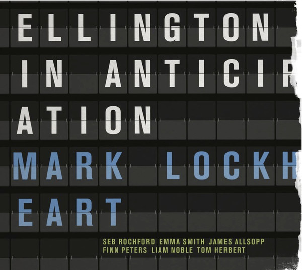 MARK LOCKHEART - Ellington In Anticipation cover 