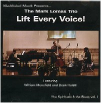 MARK LOMAX II - Lift Every Voice! cover 