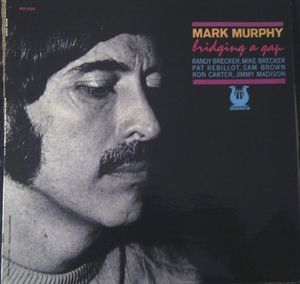 MARK MURPHY - Bridging a Gap cover 