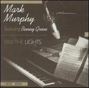 MARK MURPHY - Dim the Lights cover 