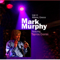 MARK MURPHY - Live in Athens, Greece, featuring Spiros Exaras cover 