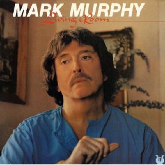 MARK MURPHY - Living Room cover 