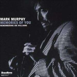 MARK MURPHY - Memories of You: Remembering Joe Williams cover 