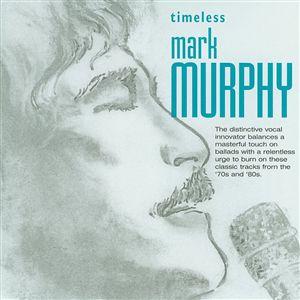 MARK MURPHY - Timeless cover 