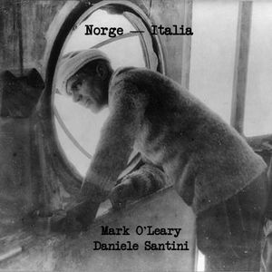 MARK O'LEARY - Mark O'Leary, Daniele Santini : Norge - Italia cover 