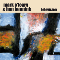 MARK O'LEARY - Television (with Han Bennink) cover 