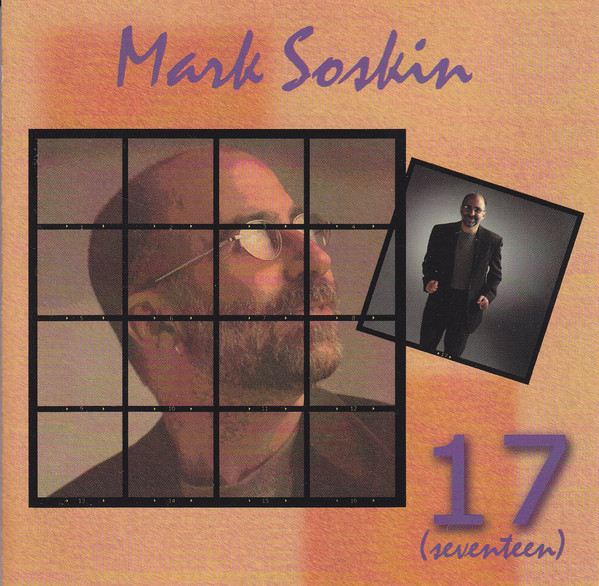 MARK SOSKIN - 17 (Seventeen) cover 