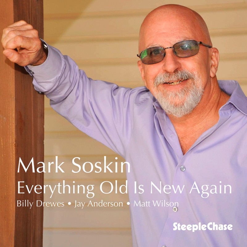 MARK SOSKIN - Everything Old Is New Again cover 