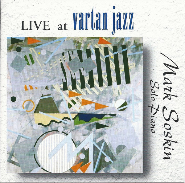 MARK SOSKIN - Live At Vartan Jazz cover 
