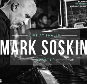 MARK SOSKIN - Mark Soskin Quartet : Live At Smalls cover 