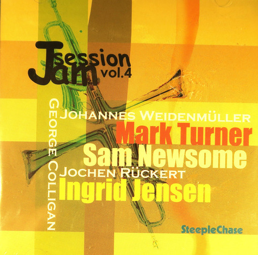 MARK TURNER - Mark Turner, Sam Newsome, Ingrid Jensen ‎: Jam Session Vol. 4 cover 