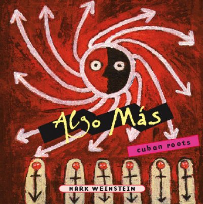 MARK WEINSTEIN - Algo Mas cover 