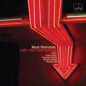 MARK WEINSTEIN - Latin Jazz Underground cover 