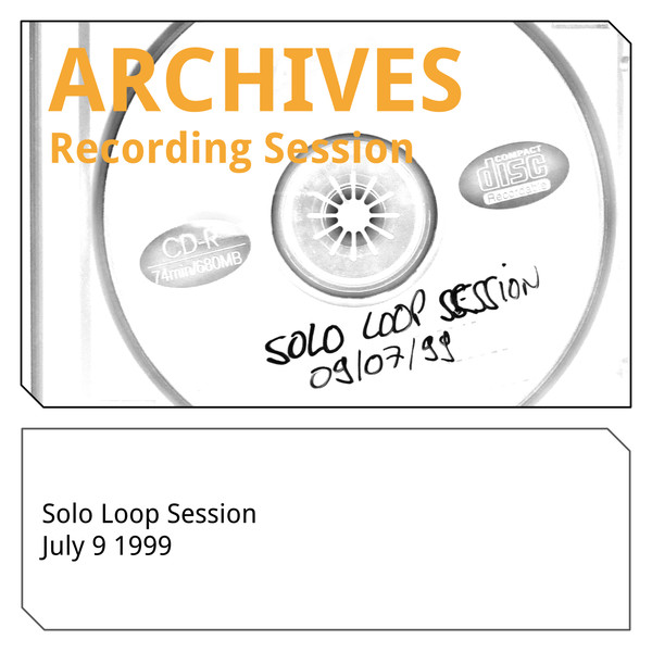MARKUS REUTER - Solo Loop Session 09 07 1999 cover 