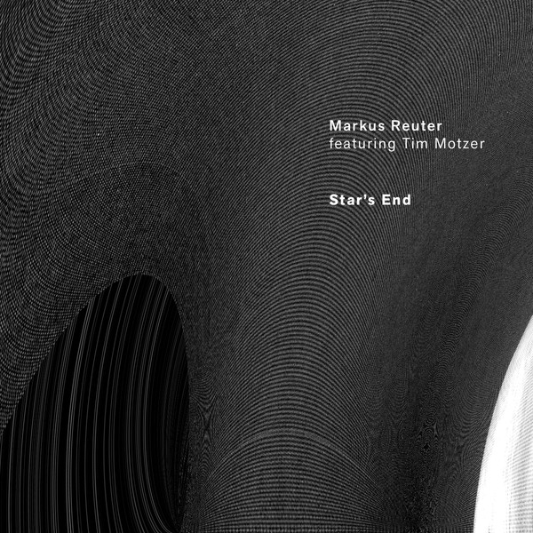 MARKUS REUTER - Star's End cover 