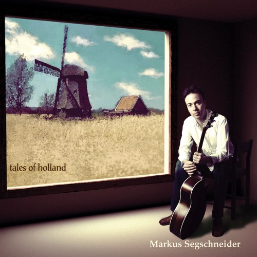 MARKUS SEGSCHNEIDER - Tales of Holland cover 