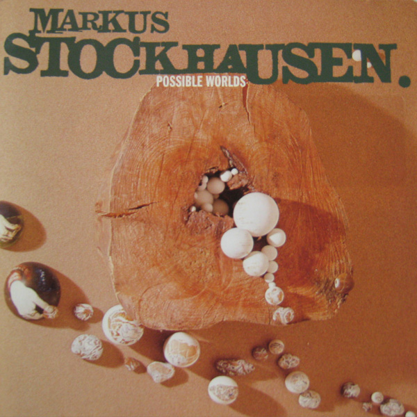 MARKUS STOCKHAUSEN - Possible Worlds cover 