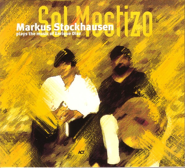 MARKUS STOCKHAUSEN - Sol Mestizo cover 