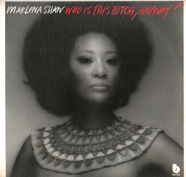 MARLENA SHAW - Who Is This Bitch, Anyway? cover 