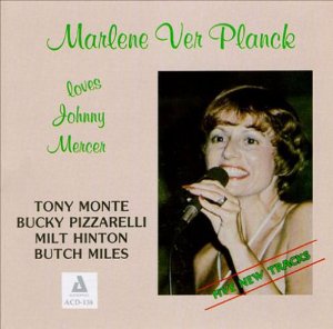 MARLENE VERPLANCK - Loves Johnny Mercer cover 