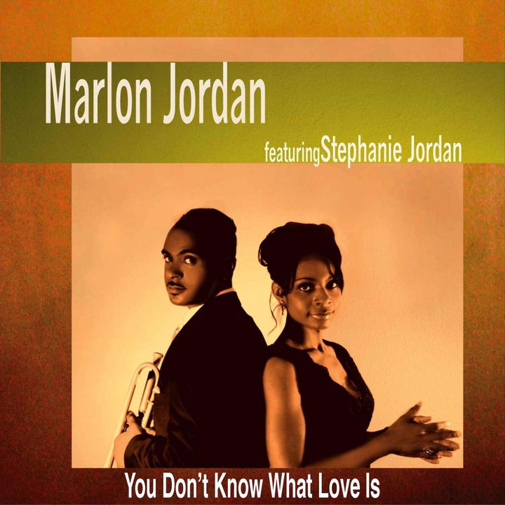 MARLON JORDAN - You Don't Know What Love Is cover 