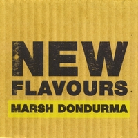 MARSH DONDURMA - New Flavors cover 