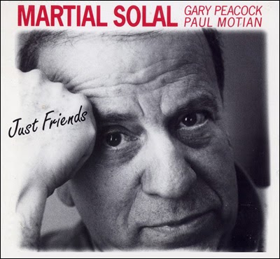 MARTIAL SOLAL - Just Friends (with Gary Peacock & Paul Motian) cover 